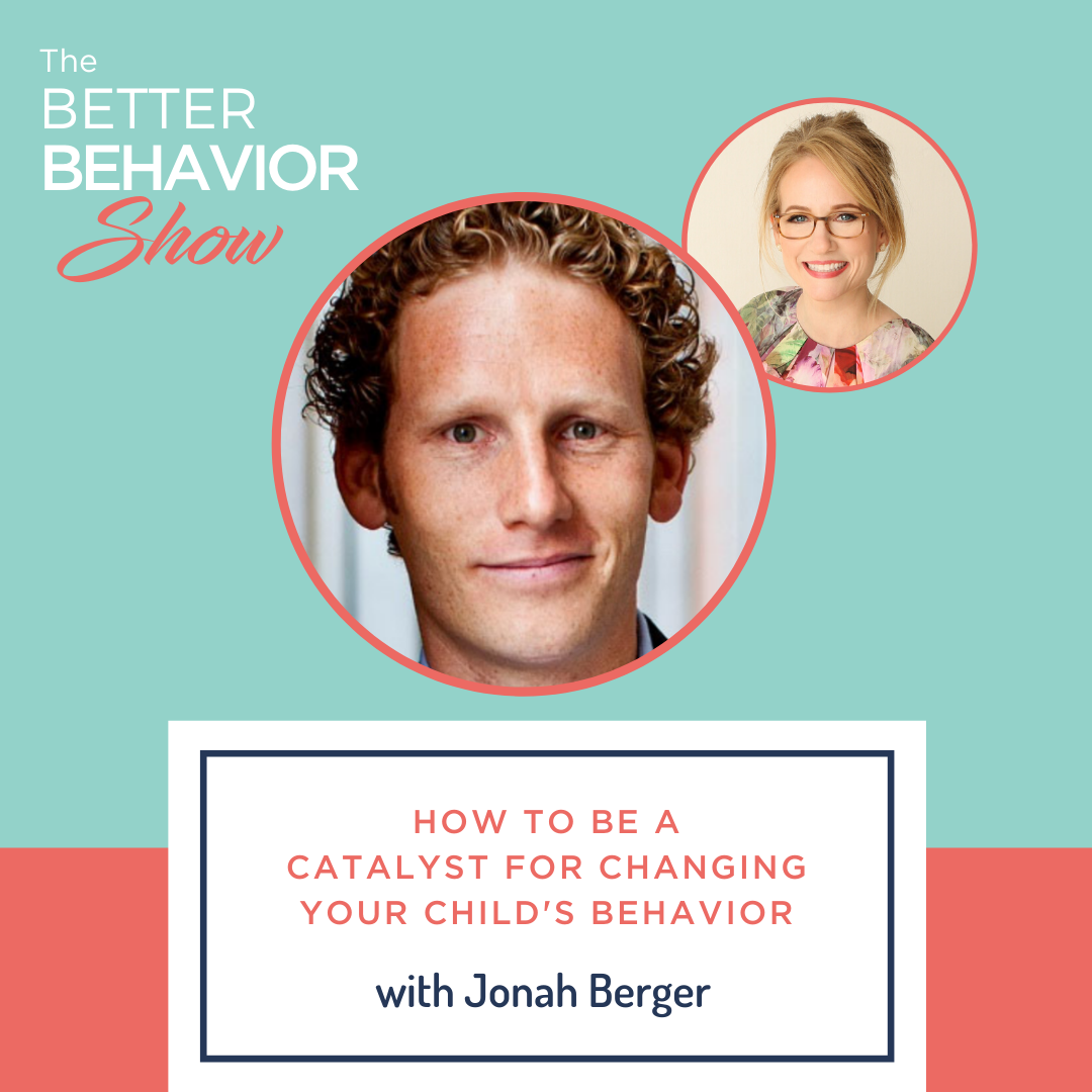 Catalyst For Changing Your Child's Behavior