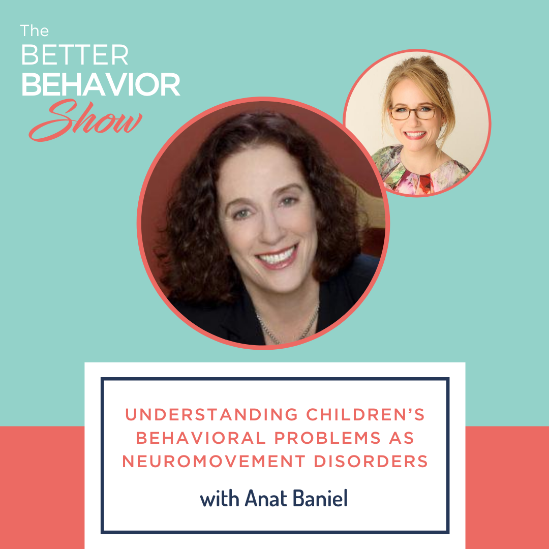 Understanding Children’s Behavioral Problems as NeuroMovement Disorders