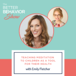 Teaching Meditation To Children As A Tool For Their Health