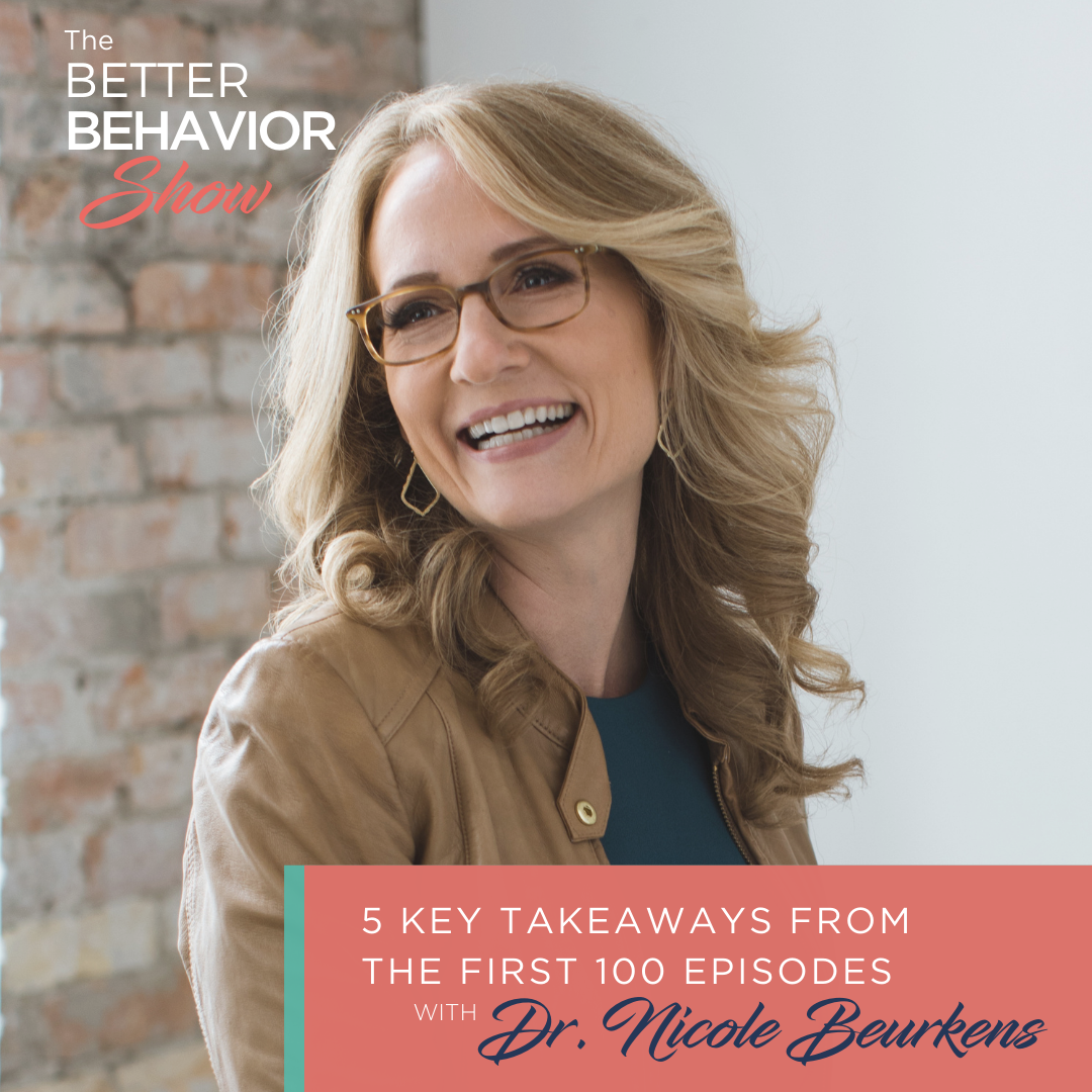 Five Key Takeaways from the First One Hundred Episodes with Dr. Nicole Beurkens