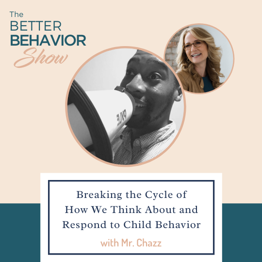 How We Think About and Respond to Child Behavior